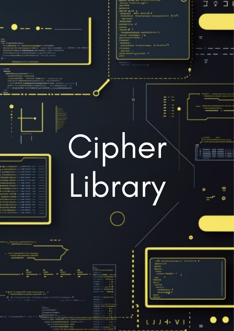 Cover of 'Cipher Library' with a dark background and yellow text and graphics.